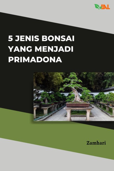 5 Jenis Bonsai yang Menjadi Primadona